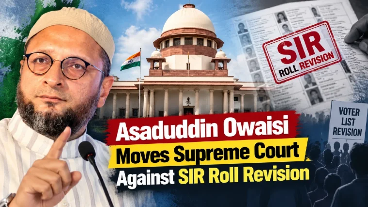 Asaduddin Owaisi VS Supreme Court Against