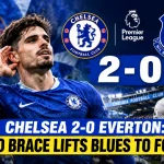 Chelsea 2-0 Everton: Neto Brace Lifts Blues to Fourth