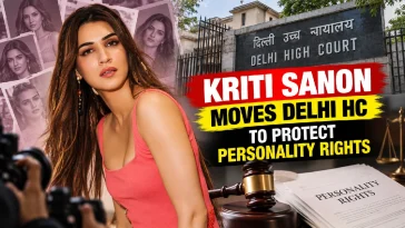 Kriti Sanon Moves Delhi HC