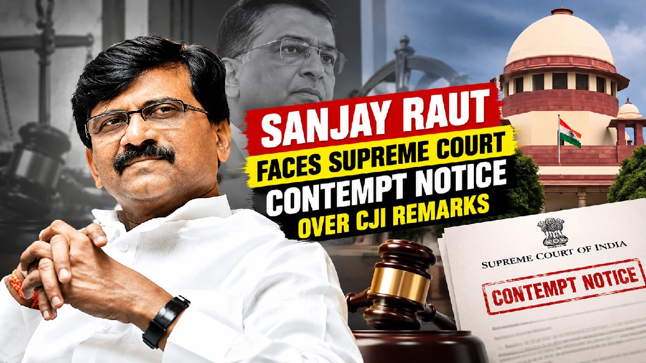 Sanjay Raut Faces Supreme Court Contempt Notice